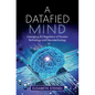 A Datafied Mind