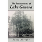 The Sanitariums of Lake Geneva