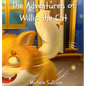 The Adventures of Willis the Cat