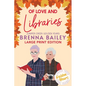 Of Love and Libraries