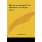 The Secret Ritual Of The Nobles Of The Mystic Shrine