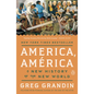 America, América: A New History of the New World