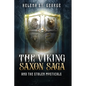 The Viking Saxon Saga and the Stolen Mysticals: A Historical Fiction Fantasy