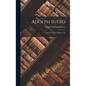 Adolph Sutro: A Brief Story of a Brilliant Life