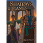 Shadows and Flames