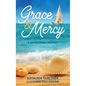 Grace & Mercy: A Devotional Journey