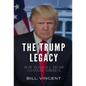 The Trump Legacy: How Donald J. Trump Changed America