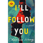 I'll Follow You