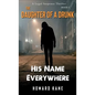 His Name Everywhere: A Legal Suspense Thriller