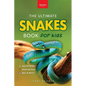 Snakes The Ultimate Snake Book for Kids: 100+ Amazing Snake Facts, Photos, Quiz & More