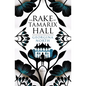 The Rake of Tamarix Hall