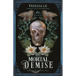 His Mortal Demise
