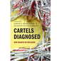 Cartels Diagnosed: New Insights on Collusion