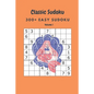 Classic Sudoku: 300+ Easy sudoku Volume 1