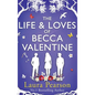 The Life and Loves of Becca Valentine