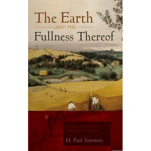 The Earth and the Fullness Thereof