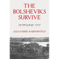 The Bolsheviks Survive: Petrograd 1919