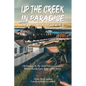 Up the Creek in Paradise: The Bass Capital of the World
