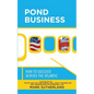 Pond Business: How to Succeed Across the Atlantic