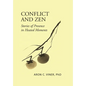 Conflict and Zen: Stories of Presence in Heated Moments