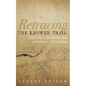Retracing the Keowee Trail