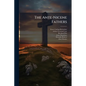 The Ante-Nicene Fathers