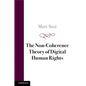 The Non-Coherence Theory of Digital Human Rights