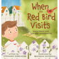 When the Red Bird Visits