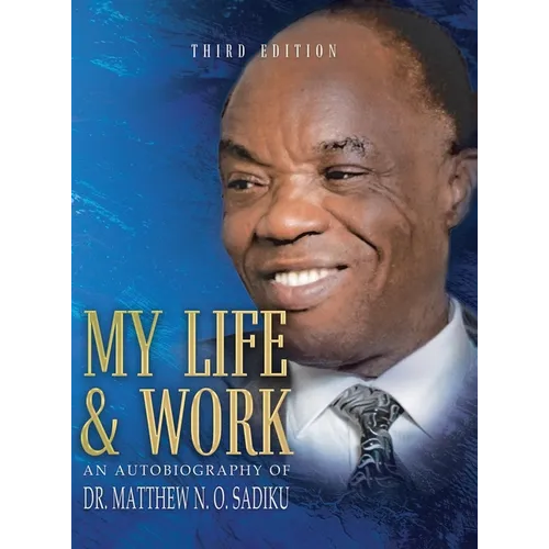 My Life and Work: An Autobiography