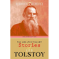 The Greatest Short Stories of Leo Tolstoy