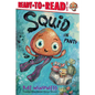 Squid in Pants: Ready-To-Read Level 1