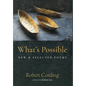 What's Possible: New & Selected Poems