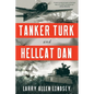 Tanker Turk and Hellcat Dan
