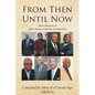 From Then until Now: Short Memoirs of Eight African American Savannahians