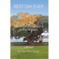Best Day Ever: Stories on Finding Joy in the Present