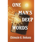 One Man's Deep Words