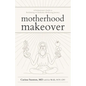 Motherhood Makeover