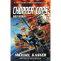 Chopper Cops: Gulf Attack - Book 2