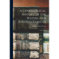 A Genealogical History of the Waters and Kindred Families: In Two Parts