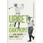 Upset at Oakmont: How Dave Herron Beat Bobby Jones in the 1919 U.S. Amateur