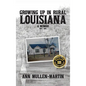 Growing Up in Rural Louisiana: A Memoir