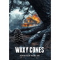 Waxy Cones
