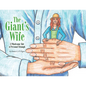 The Giant's Wife: A Wholesome Tale of Personal Triumph