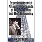 Experiments with Alternate Currents of High Potential and High Frequency