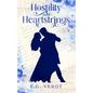 Hostility & Heartstrings
