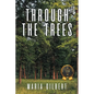 Through the Trees