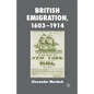 British Emigration, 1603-1914