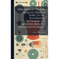 A Dictionary Of New Medical Terms, A Suppl. To 'an Illustrated Dictionary Of Medicine, Biology And Allied Sciences'