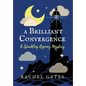 A Brilliant Convergence: A Sparkling Regency Mystery