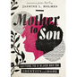 Mother to Son: Letters to a Black Boy on Identity and Hope